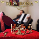 Mi Corona - song and lyrics by Victor Felix | Spotify Mi Corona