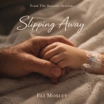 Slipping Away - Acoustic Sessions - song and lyrics by Eli Mosley | Spotify Slipping Away - Acoustic Sessions