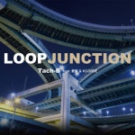 LOOP JUNCTION (feat. AIKI & KCORSE) - Single by Tach-B | Spotify