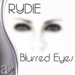 Blurred Eyes - Single by Rydie | Spotify Blurred Eyes