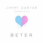 Beter - song and lyrics by Jimmy Carter, Dominisha | Spotify Beter