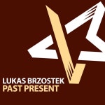 Past Present - Single by Lukas Brzostek | Spotify Past Present