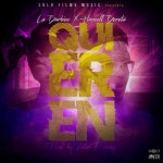 Quieren - Single by La Barbiee, Hancell Bereta, Victor R -Swag | Spotify Quieren