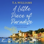 A Little Piece of Paradise - Audiobook by T.A. Williams | Spotify A Little Piece of Paradise
