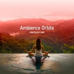 Ambience Orbits - Album by Meinard Lies | Spotify Ambience Orbits