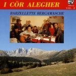 Barzellette bergamasche vol. 2 - Single by I Cör alegher | Spotify Barzellette bergamasche vol. 2