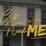 As Much As You Need Me - Single by Rowan | Spotify As Much As You Need Me