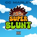 Super Blunt - Single by CC Marley | Spotify Super Blunt
