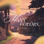 Many Colors - Single by jessy.flyy | Spotify Many Colors