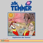 Kapitel 16: Explosion der Sonne (Folge 25) - song by Jan Tenner | Spotify Kapitel 16: Explosion der Sonne (Folge 25)