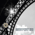 Morgenstern Trio: Tailleferre, Fontyn & Ravel - Album by Morgenstern Trio | Spotify