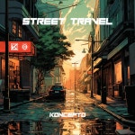 Street Travel - Single by Koncepto | Spotify