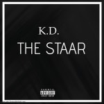 The Staar - Single by K.D. | Spotify The Staar