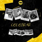 Celebrar - Single by Maction | Spotify Celebrar