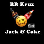 Jack & Coke - song and lyrics by RR Kruz | Spotify Jack & Coke