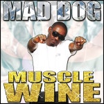 Muscle Wine - song and lyrics by mad dog | Spotify Muscle Wine