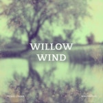 Willow Wind - EP by Freddie Losambe | Spotify Willow Wind
