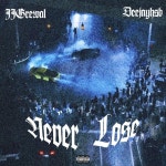 Never Lose - Single by JJ Grewal | Spotify Never Lose