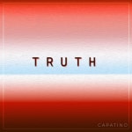 Truth - Single by CapaTino | Spotify Truth