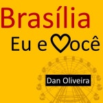 Brasília, eu e você - song and lyrics by Dan Oliveira | Spotify Brasília, eu e você