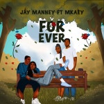 Forever - song and lyrics by Jay Manney, Mkaey | Spotify Forever
