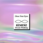 Dream Walking - song and lyrics by REMENZ | Spotify Dream Walking