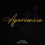 Apariencia - Single by Infames | Spotify Apariencia