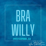 Bra Willy - Single by MVSTERMIND_SA | Spotify Bra Willy