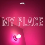 My Place - song by REMYZ | Spotify My Place