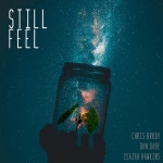 Still Feel - Single by Chris Brody | Spotify Still Feel