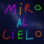 Miro al cielo - song and lyrics by Stacee | Spotify Miro al cielo