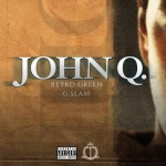 John Q (Feat: Reyko Green) - Single by G.Slam | Spotify John Q (Feat: Reyko Green)