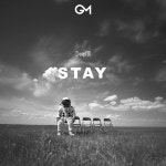 Stay - Single by DeepFM | Spotify Stay
