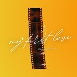 My First Love - Single by FAYTHEBANKAI | Spotify My First Love