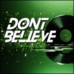 Dont Believe - song by DjCrisk | Spotify Dont Believe