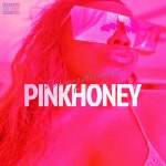 PINKHONEY - Album by Honey Dinero | Spotify