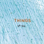Things - song and lyrics by Salka | Spotify Things