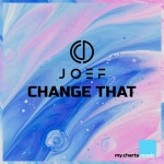 Change That - song and lyrics by JOEF | Spotify Change That
