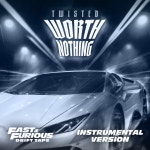 WORTH NOTHING - Instrumental - song and lyrics by TWISTED | Spotify WORTH NOTHING - Instrumental