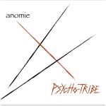 anomie - Album by PSYCHO-TRIBE | Spotify anomie