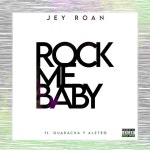 Rock Me Baby - Single by Jey Roan | Spotify
