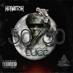 50/50 Lucc - Single by MpTwitt3r | Spotify 50/50 Lucc