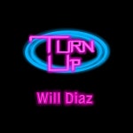 Turn Up - song and lyrics by Will Diaz | Spotify Turn Up