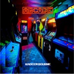 Arcade - Single by Kadeem Bourne | Spotify Arcade