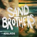 Adelaide - song and lyrics by Sand Brothers | Spotify Adelaide