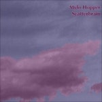Scatterbrain - Album by Mylo Hopper | Spotify Scatterbrain