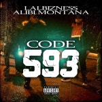 Code 593 - Single by Lalbizness, Alibi Montana | Spotify Code 593