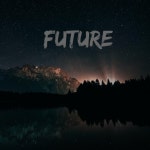 Future - song by VibeRay | Spotify Future