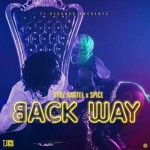 Back Way - song and lyrics by Vybz Kartel, Spice | Spotify Back Way