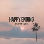 Happy Ending - song and lyrics by Meteoric Vibes | Spotify Happy Ending